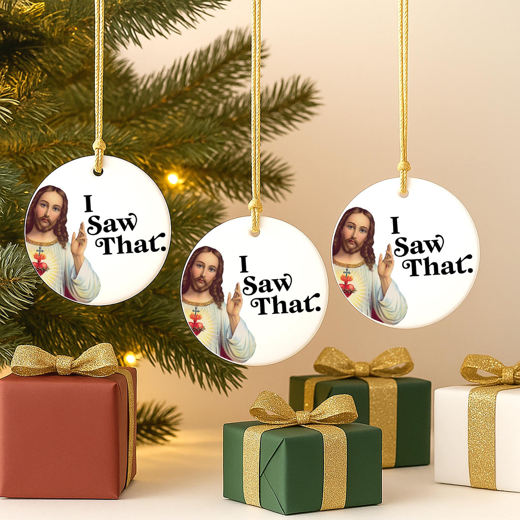 I Saw That Funny Jesus Ornament 2025, Christian Christmas Ornament, Stocking Stuffer Gift, Secret Santa Gift, Religious Holiday Keepsake