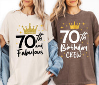 70 And Fabulous Shirt, 70th Birthday Crew Shirts for Women, Matching Family Birthday Tee