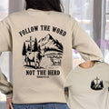 Follow The Word Christian Sweatshirt, Western Bible Verse Shirt, Christian Sweatshirt, Front Back