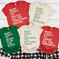 Family Christmas Most Likely Shirt, Funny Most Likely T-shirt, Matching Group Christmas Tee