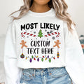 Funny Most Likely To Christmas 2025 Sweatshirt, Matching Family Christmas Sweatshirt