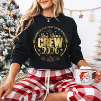 New Year 2026 Sweatshirt, Bringing in The New Year Together Shirt, New Year Crew 2026 Sweatshirt