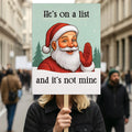 No Kings In America Protest Sign, He's on a list, Anti-Trump, FDT Winter Santa Claus Poster, Rally Sign, Resist Fascism Protest Poster