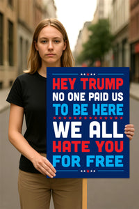 No Kings In America Protest Sign, He's on a list, Anti-Trump, Hate You For Free Poster, Rally Sign, Resist Fascism Protest Poster