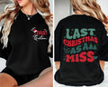 Last Christmas As A Miss Shirt, Custom Bride Christmas Shirt, Future Mrs Tee, Front Back