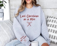 Last Christmas As a Miss Sweatshirt, Christmas Shirt with a Bow on the Sleeve, Red Bow Design Christmas Sweatshirt