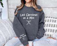 Last Christmas As a Miss Sweatshirt, Christmas Shirt with a Bow on the Sleeve, Red Bow Design Christmas Sweatshirt