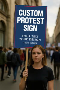 Custom Text and Design Protest Sign, Custom Protest Board, Political Activist Sign, March Poster, Protest Rally Sign