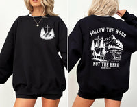 Follow The Word Christian Sweatshirt, Western Bible Verse Shirt, Christian Sweatshirt, Front Back