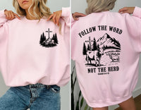 Follow The Word Christian Sweatshirt, Western Bible Verse Shirt, Christian Sweatshirt, Front Back