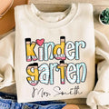 Custom Kindergarten Teacher Sweatshirt, Personalized Teaching Tee, Kindergarten Teacher Top, Custom Teaching Sweatshirt