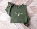 For Good Embroidered Sweatshirt, Wicked Hoodie, Changed for Good Shirt, Heart Long Sleeve Shirt, Wicked Gift for Him, Gift for Husband