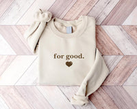 For Good Embroidered Sweatshirt, Wicked Hoodie, Changed for Good Shirt, Heart Long Sleeve Shirt, Wicked Gift for Him, Gift for Husband