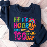Hip Hip Hooray It's The 100th Day Sweatshirt, Funny 100th Day of School Shirt, 100th Day of School Sweatshirt