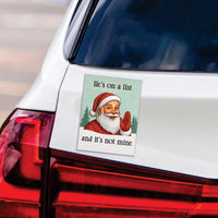 He's On A List Protest Magnet, FDT Winter Santa Claus Anti-Trump Magnet, No Kings Protest Sign, Resist Fascism Vehicle Magnet, 6" x 4.5"