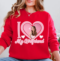 I Love My Girlfriend Sweatshirt, Valentine Gift, Custom Picture Tee, I Love My Girlfriend Custom Photo Sweatshirt