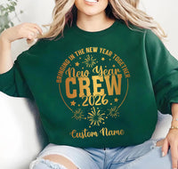 New Year 2026 Sweatshirt, Bringing in the New Year Together Tee, New Year Crew 2026 Sweatshirt