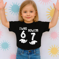 I Was 6 Now I'm 7 Shirt, Funny 7th Birthday Tee, 6 Turning 7 Birthday Shirt, Viral 6 7 Meme Birthday Top, Kids Birthday Party Shirt