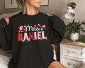 Custom Teacher Valentine Sweatshirt, Valentine's Day Shirt for Women, Teacher Name Valentine Sweatshirt