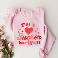 I'm a Sucker For You Sweatshirt, Cute Valentine Lollipop Tee, Gift for Girlfriend, I'm a Sucker For You Valentines Day Sweatshirt