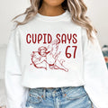 Cupid Says Six Seven Sweatshirt, Funny 6 7 Valentine Tee, Cupid 67 Meme Sweatshirt