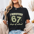 I Survived 67 Days of School Shirt, Funny 67 Days Shirt, Cute School Days Tee