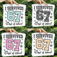I Survived 67 Days of School Shirt, Funny 67 Days Shirt, Cute School Days Tee, End of School Year Shirt