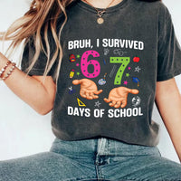 Bruh I Survived 67 Days of School Shirt, Funny 67 Days Shirt, Back to School Tee