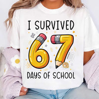 I Survived 67 Days of School Shirt, Six Seven Teacher Shirt, 67 Funny Trendy Tee