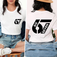 67 Six Seven Shirt, 6 7 Shirt, Six Seven Funny Tee, Viral 67 Meme Shirt, Front Back