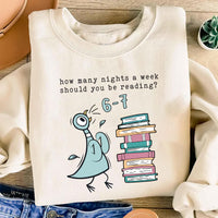 How Many Nights a Week Should You Be Reading 6-7 Sweatshirt, Pigeon Elephant Piggie Books Shirt, Funny Teacher 67 Sweatshirt