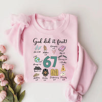 God Did It First 67 Sweatshirt, Christian Bible Verse Shirt, Scripture Study Faith Sweatshirt