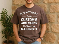 Personalized Arm Candy Shirt, Funny Couples Custom Name Tee, Being Your Arm Candy Shirt