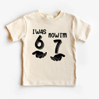 I Was 6 Now I'm 7 Shirt, Funny 7th Birthday Tee, 6 Turning 7 Birthday Shirt, Viral 6 7 Meme Birthday Top, Kids Birthday Party Shirt