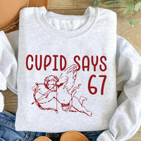 Cupid Says Six Seven Sweatshirt, Funny 6 7 Valentine Tee, Cupid 67 Meme Sweatshirt