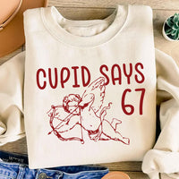 Cupid Says Six Seven Sweatshirt, Funny 6 7 Valentine Tee, Cupid 67 Meme Sweatshirt