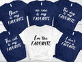 I’m The Favorite Shirt, Funny Adult Sibling Shirt, Sarcastic Matching Family Tee
