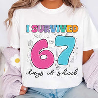 I Survived 67 Days of School Shirt, Funny 67 Days Shirt, Cute School Days Tee