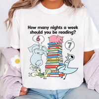 How Many Nights a Week Should You Be Reading 6-7 Shirt, Children’s Books Shirt, Teacher Six Seven 67 Tee