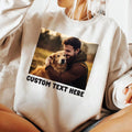 Your Photo Sweatshirt, Custom Photo Tee, Personalized Gift, Custom Text Sweatshirt