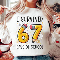 I Survived 67 Days of School Sweatshirt, Six Seven Teacher Shirt, 67 Funny Trendy Sweatshirt