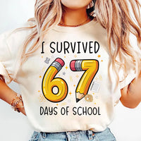 I Survived 67 Days of School Shirt, Six Seven Teacher Shirt, 67 Funny Trendy Tee