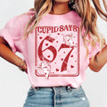 Cupid Days 67 Love Shirt, Funny 6 7 Valentine Shirt, Cute Number Meme Tee