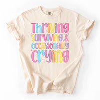 Thriving Surviving Occasionally Crying Shirt, Funny Mental Health Shirt, Humor Self Check Tee