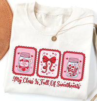 My Class Is Full Of Sweethearts Shirt, Valentine Teacher Shirt, Cute Classroom Love Tee