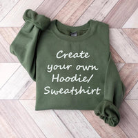 Custom Personalized Sweatshirt, Personalized Writing Saying Shirt, Custom Logo Sweatshirt