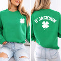 Custom Shamrock O Name Sweatshirt, Personalized St Patrick’s Day Shirt, Cute Irish Drinking Sweatshirt, Front Back