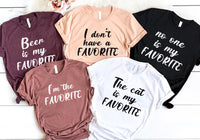 I’m The Favorite Shirt, Funny Adult Sibling Shirt, Sarcastic Matching Family Tee