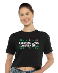 Everyone Loves an Irish Girl Crop Top Shirt, St Patrick’s Day Cropped Tee, Lucky Irish Girl Outfit, Shamrock Festival Party Gift