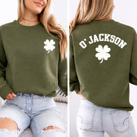 Custom Shamrock O Name Sweatshirt, Personalized St Patrick’s Day Shirt, Cute Irish Drinking Sweatshirt, Front Back